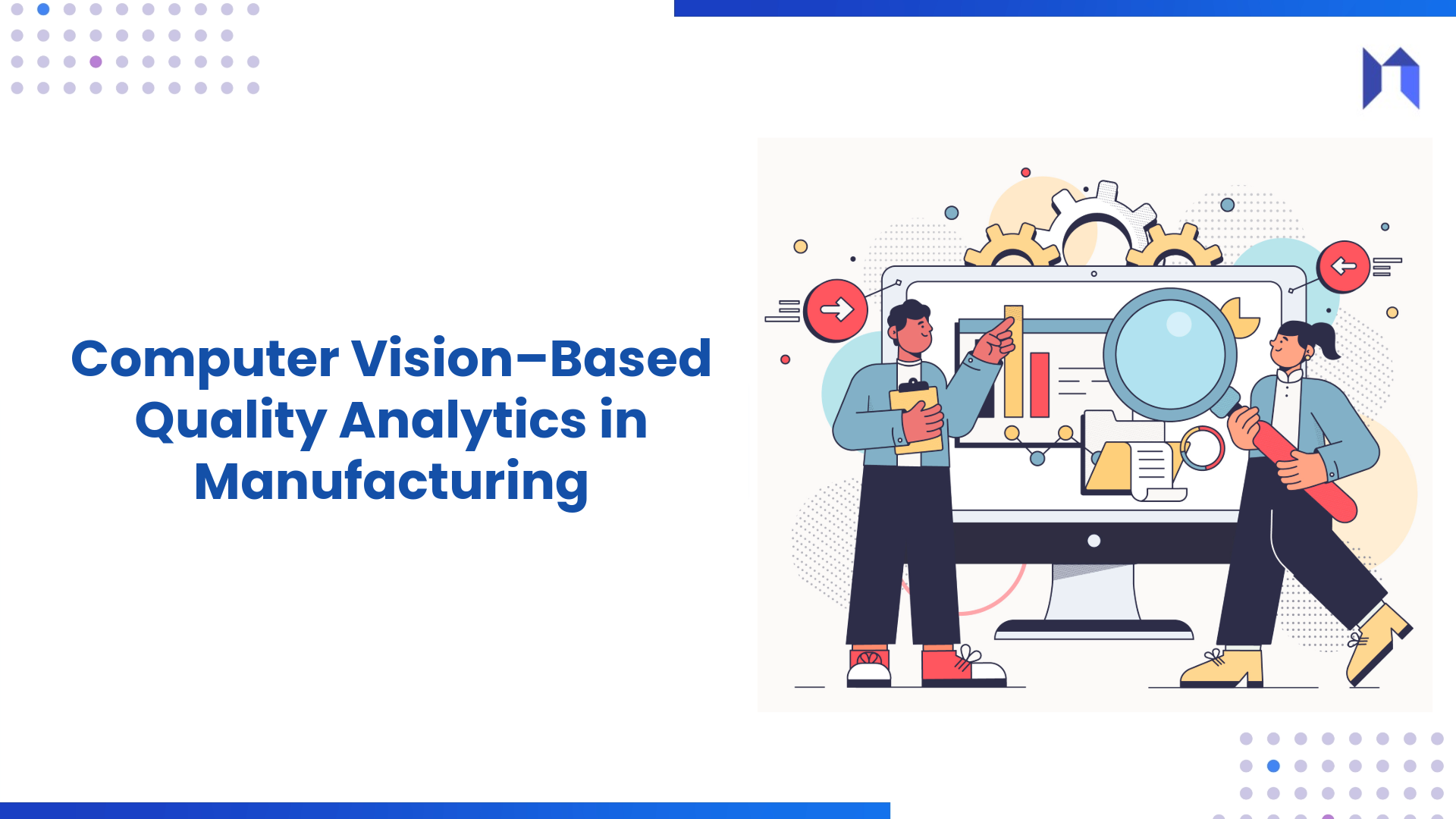 Computer Vision–Based Quality Analytics in Manufacturing