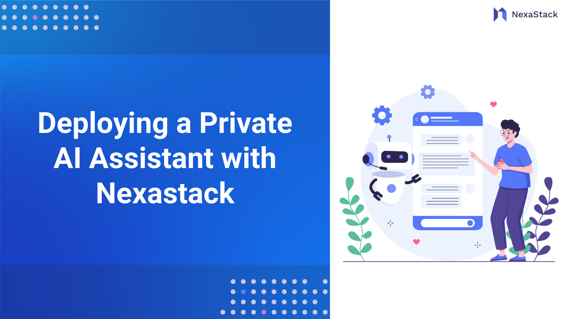 Deploying a Private AI Assistant with Nexastack