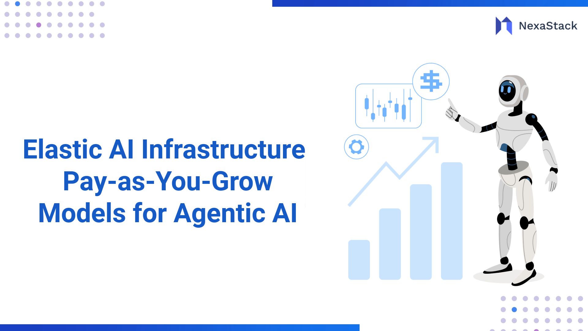Elastic AI Infrastructure: Pay-as-You-Grow Models for Agentic AI