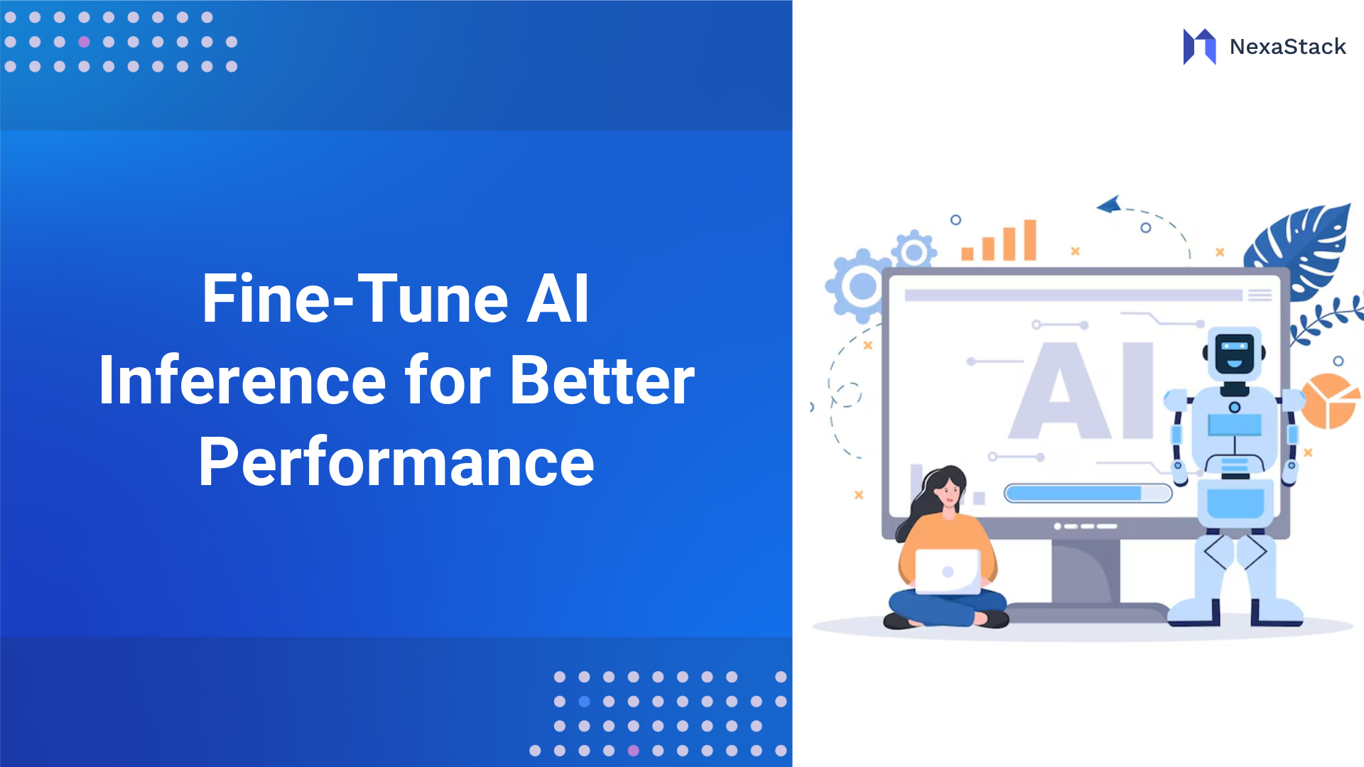 Fine-Tune AI Inference for Better Performance with Nexastack