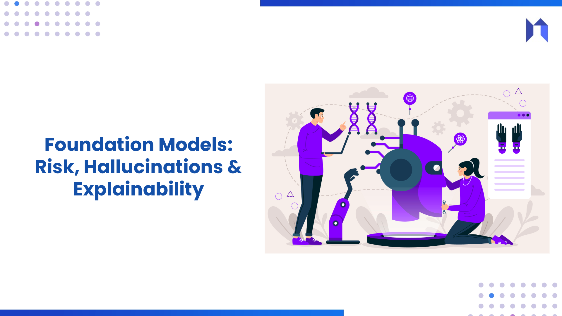 Foundation Models: Risk, Hallucinations & Explainability