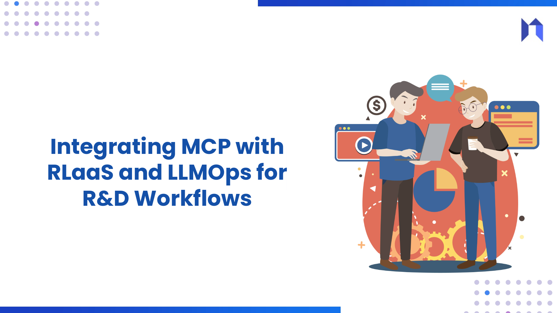Integrating MCP with RLaaS and LLMOps for R&D Workflows