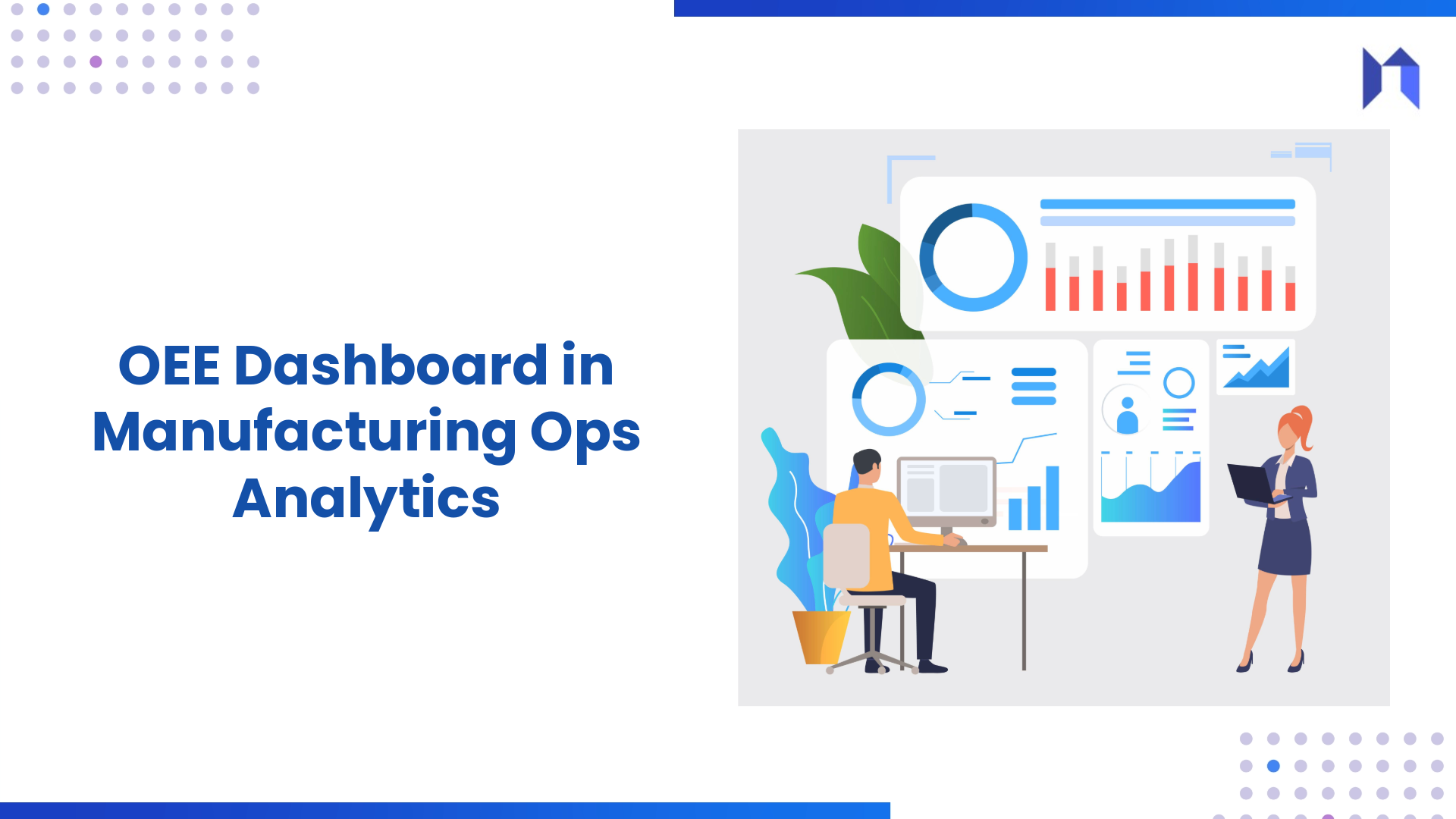 OEE Dashboard&nbsp;in&nbsp;Manufacturing Ops&nbsp;Analytics