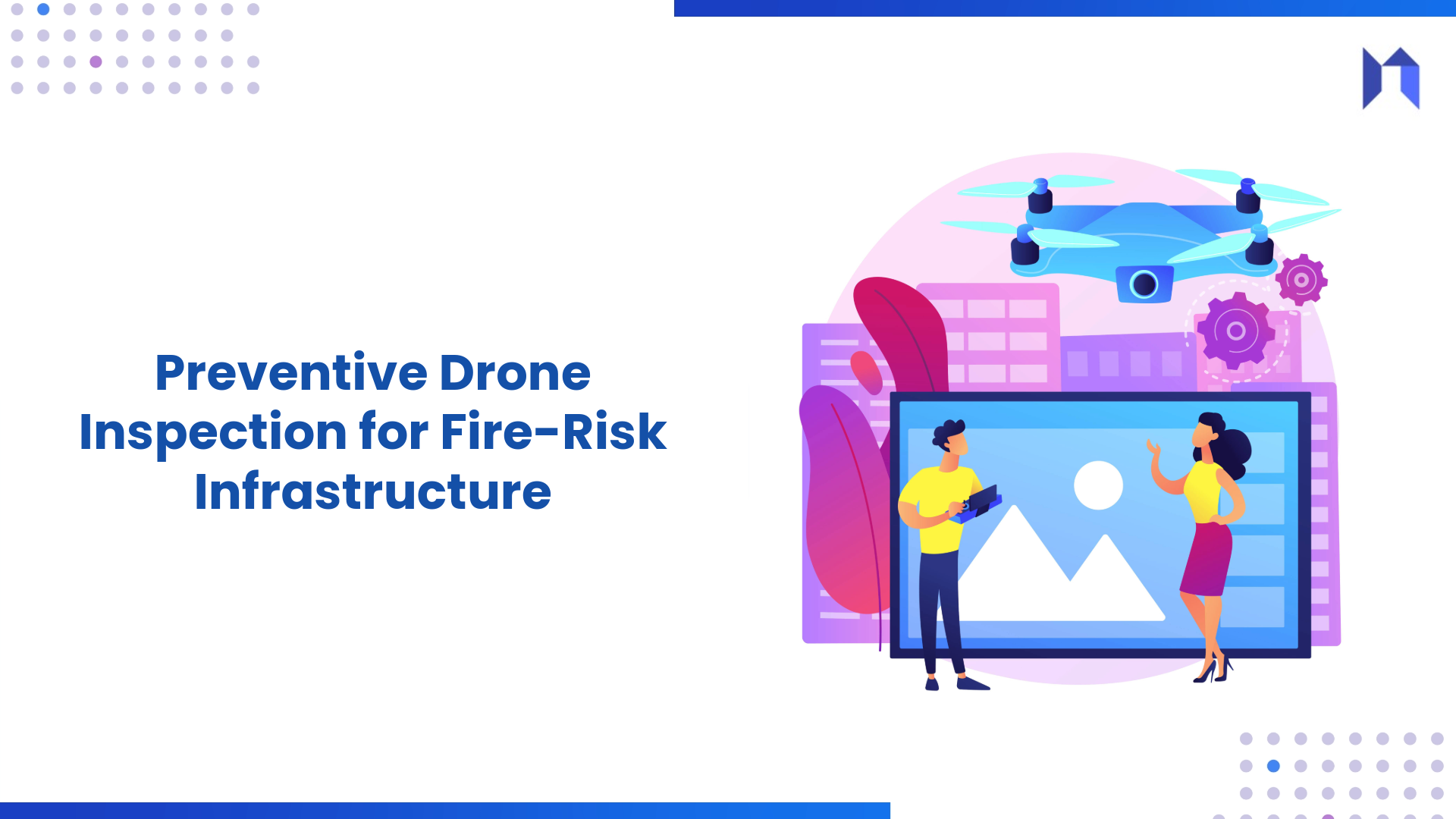 Preventive Drone Inspection for Fire-Risk Infrastructure