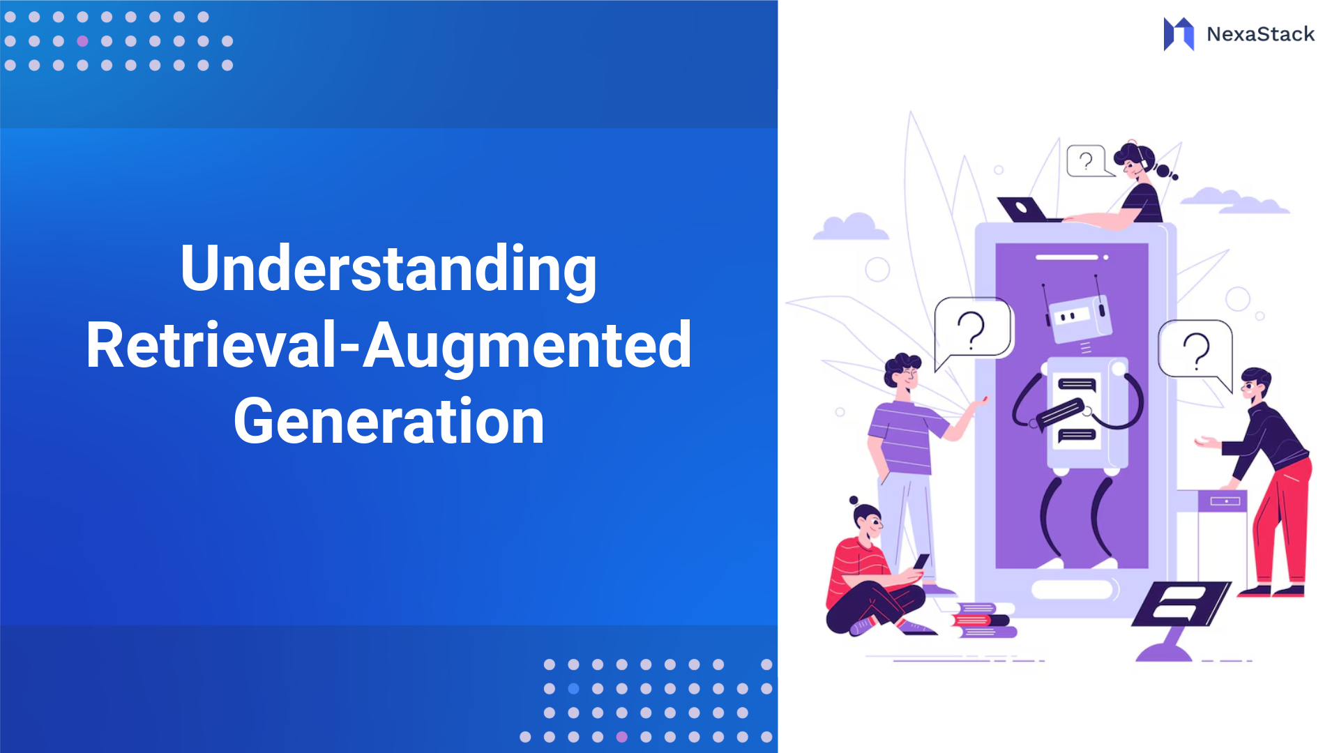 Understanding Retrieval-Augmented Generation