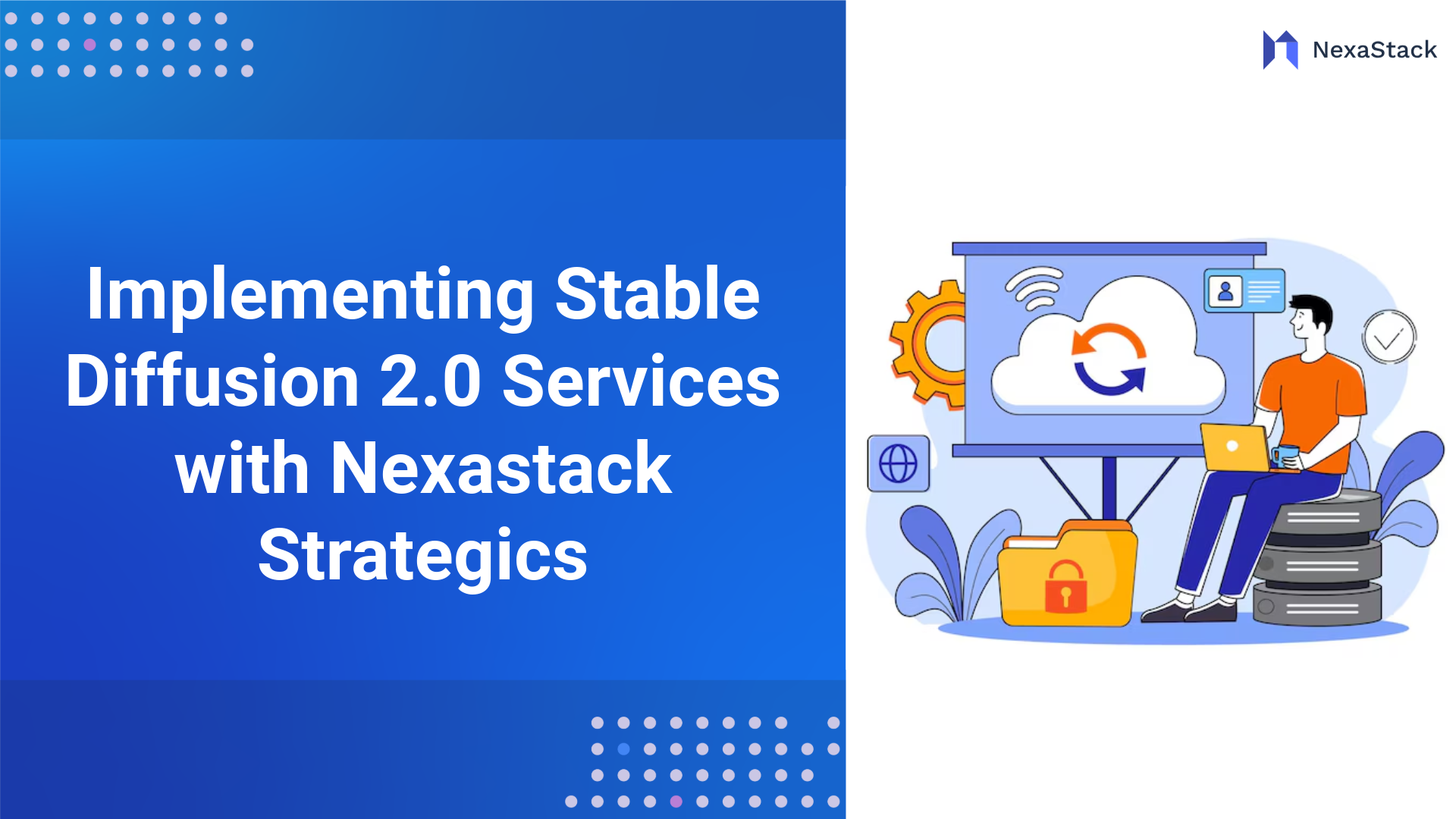 Implementing Stable Diffusion 2.0 Services with Nexastack Strategics