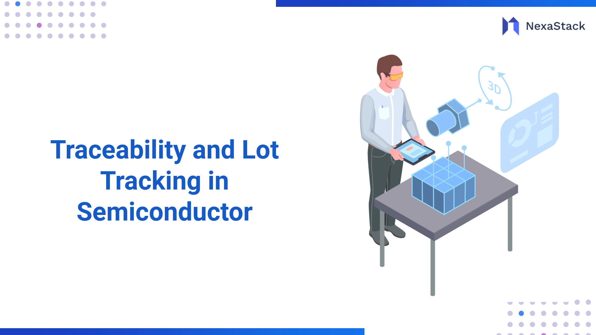 Traceability and Lot Tracking in Semiconductor