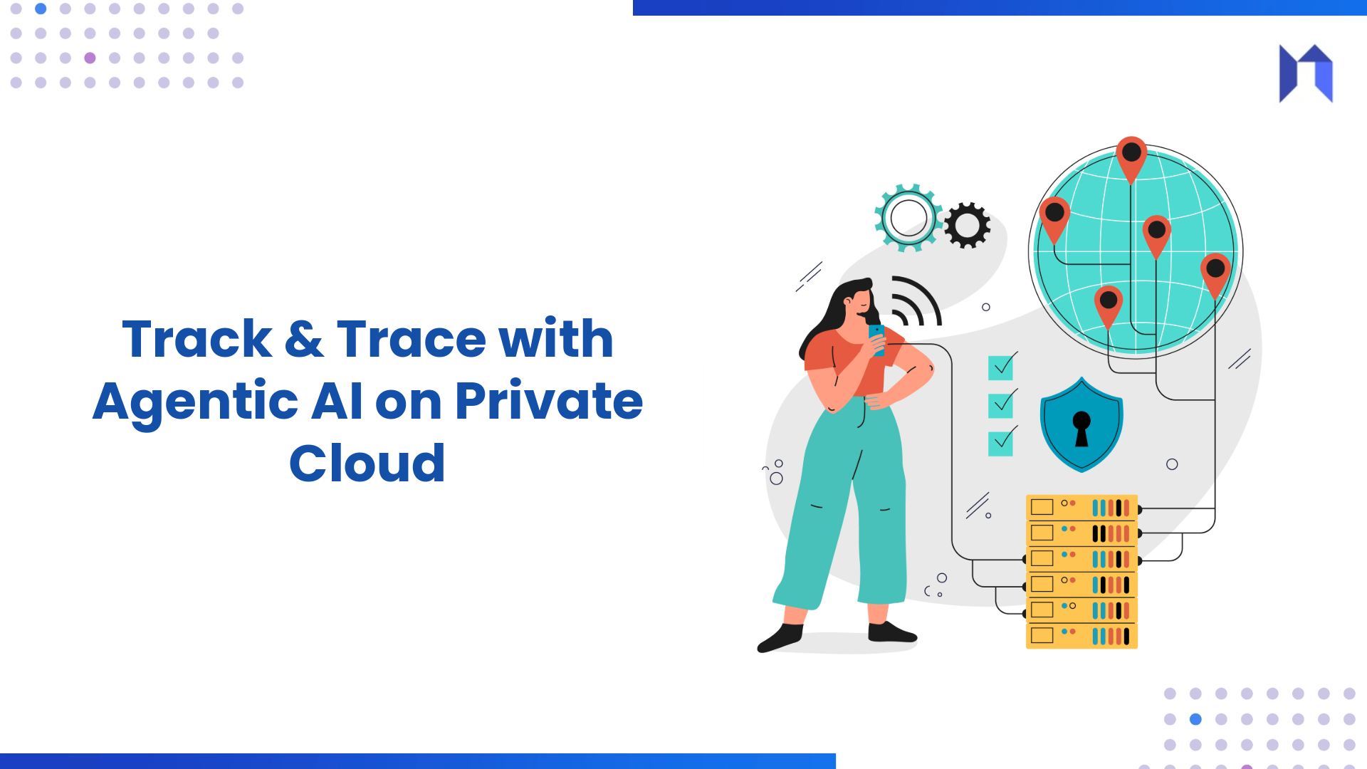 Track & Trace with Agentic AI on Private Cloud