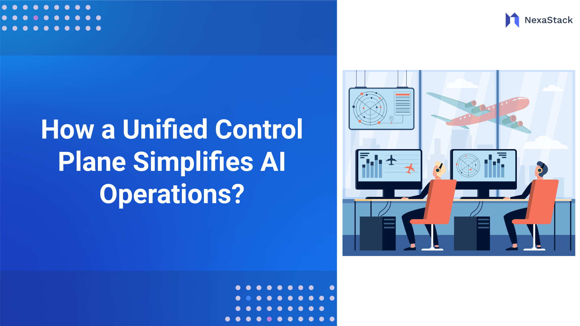 How a Unified Control Plane Simplifies AI Operations?